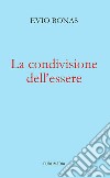 La condivisione dell'essere libro