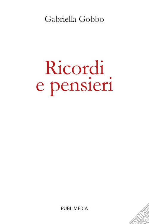 Ricordi e pensieri