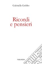 Ricordi e pensieri libro