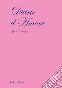 Diario d'amore libro