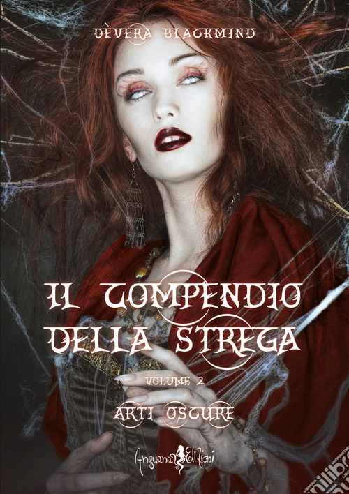 Il compendio della strega. Vol. 2: Arti oscure