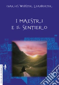 I maestri e il sentiero