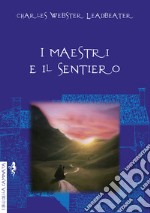 I maestri e il sentiero libro