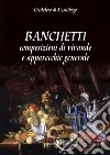 Banchetti, composizioni di vivande e apparecchio generale libro