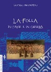 La folla in pace e in guerra libro