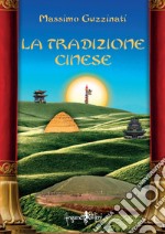 La tradizione cinese libro