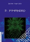 Il Pimandro (rist. anast. 1549) libro