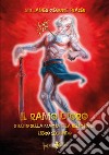 Il ramo d'oro. Studio sulla magia e la religione. Vol. 2 libro