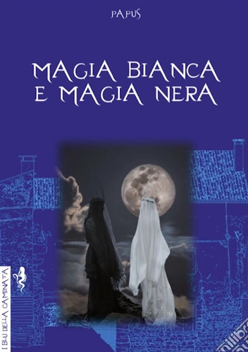 Magia bianca e magia nera