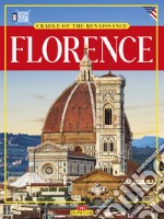 Florence. Cradle of the Renaissance libro