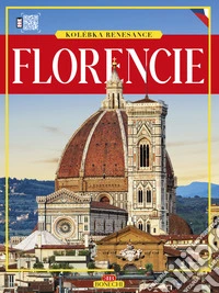 Florencie. Kolébka Renesance libro