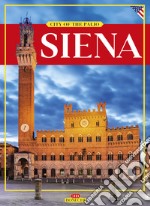 Siena. City of the Palio libro