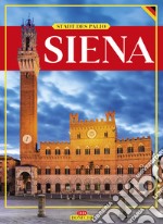 Siena. Stadt des Palio libro