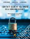 I contratti secretati nell'ambito della homeland security. Manuale operativo per il Security Manager e gli operatori del settore. Ediz. integrale libro