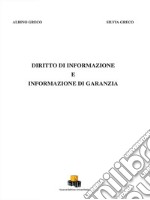 Diritto di informazione e informazione di garanzia libro