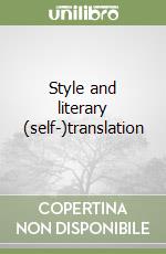 Style and literary (self-)translation libro