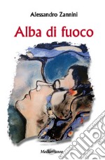 Alba di fuoco libro