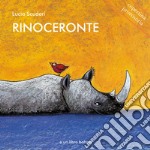 Rinoceronte. Ediz. illustrata libro