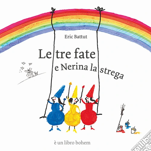 Le tre fate. Ediz. illustrata
