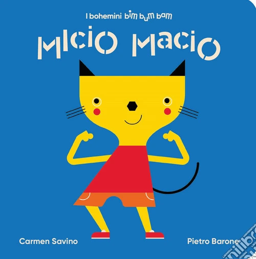 Micio macio. Ediz. illustrata