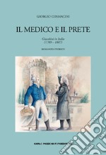 Il medico e il prete. Giacobini in Italia (1789-1807) libro