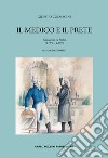 Il medico e il prete. Giacobini in Italia (1789-1807) libro di Cosmacini Giorgio