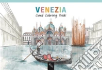 Venezia. Card coloring book. Ediz. italiana e inglese