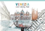 Venezia. Card coloring book. Ediz. italiana e inglese