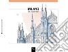 Milano da colorare-Milano coloring book. Ediz. illustrata libro