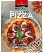 Irresistibile pizza