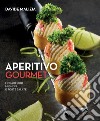 Aperitivo gourmet. Fingerfood, mignon e torte salate libro di Malizia Davide