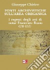 Fonti archivistiche sull'area grecanica. I regesti degli atti di notar Francesco Russo (1719-1757) libro di Chirico Giuseppe