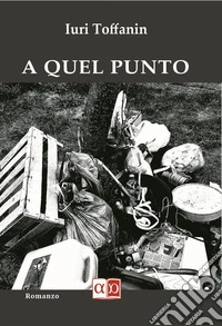 A quel punto