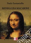 Monna Lisa Macaroni libro