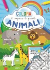 Animali. Colora e impara le parole. Ediz. illustrata libro