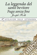 La leggenda del santo bevitore-Fuga senza fine libro