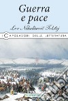 Guerra e pace libro di Tolstoj Lev