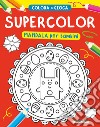 Supercolor. Mandala per bambini. Ediz. illustrata libro