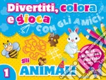 Divertiti, colora e gioca con gli amici. Gli animali. Ediz. illustrata libro