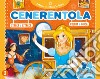 Cenerentola. Attacca e colora le fiabe. Con adesivi. Ediz. a colori libro