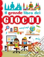 Il grande libro dei giochi. Ediz. a colori libro