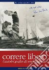 Correre libero. L'autobiografia di una leggenda libro