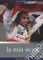 Lewis Hamilton, la mia storia