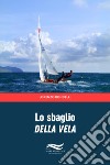 Lo sbaglio della vela libro