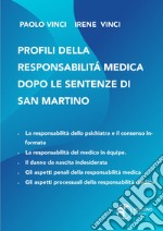 Profili della responsabilità medica dopo le sentenze di San Martino