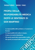 Profili della responsabilità medica dopo le sentenze di San Martino libro