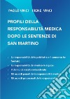 Profili della responsabilità medica dopo le sentenze di San Martino libro