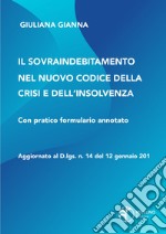 Il sovraindebitamento nel nuovo codice della crisi e dell'insolvenza. Aggiornato al D.lgs. n.14 del 12 gennaio 2019 libro