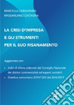 La crisi d'impresa e gli strumenti per il suo risanamento