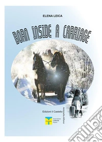 Born inside a carriage